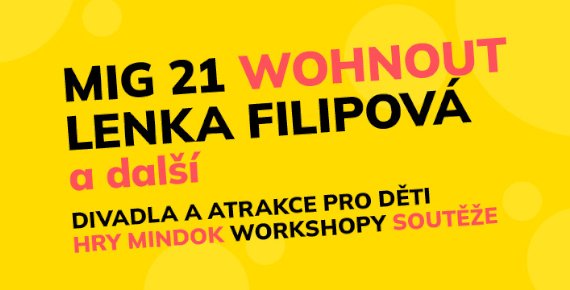 2 denní vstupenka na festival Ladná Čeladná 1.-2.8.2025. Vystoupí MIG21, WOHNOUT, Lenka Filipová a další